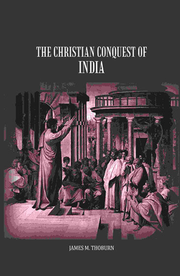 The Christian conquest of India