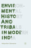 Environmental History and Tribals in Modern India thumbnail 1