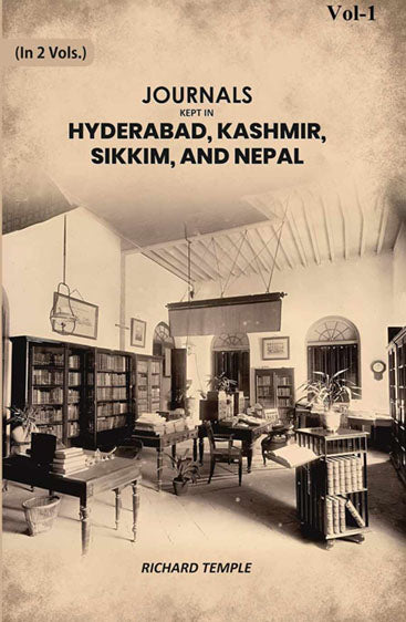 Journals Kept in Hyderabad, Kashmir, Sikkim, and Nepal