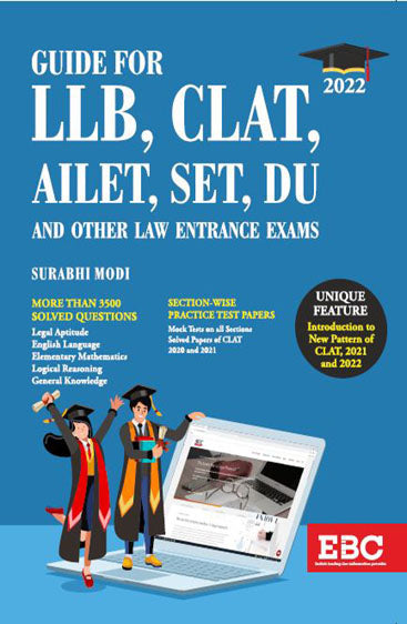 Guide for LLB, CLAT, AILET, SET, DU and Other Law Entrance Exams, 5th Edn., 2022 with Solved Paper of CLAT 2022
