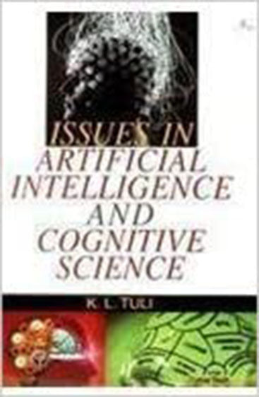 Issues in Artificial Intelligence and Cognitive Sc.
