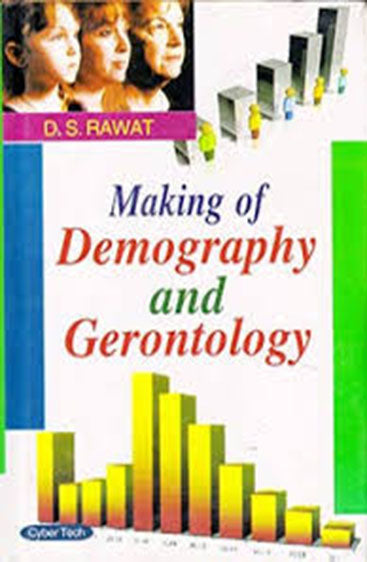 Making of Demography and Gerontology