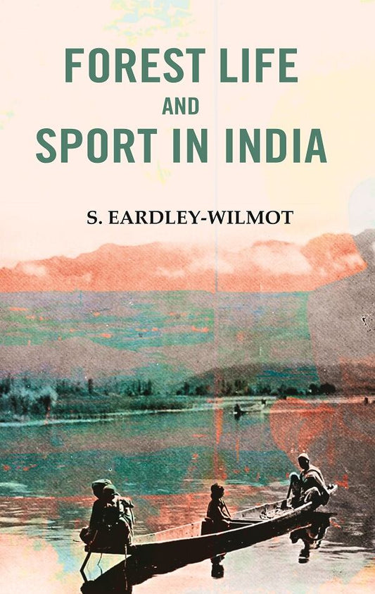 Forest Life and Sport in India