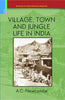 VILLAGE, TOWN AND JUNGLE LIFE IN INDIA thumbnail 1