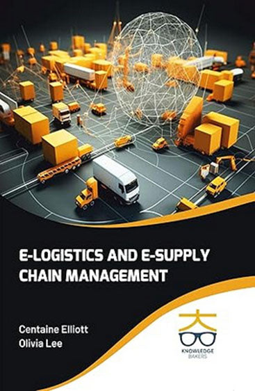 E Logistics and E Supply Chain Management