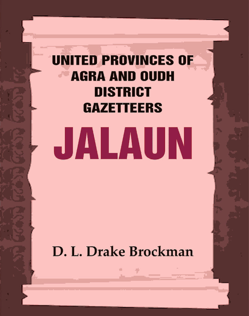 United Provinces of Agra and Oudh District Gazetteers: Jalaun