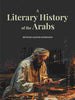 A Literary History of the Arabs thumbnail 1