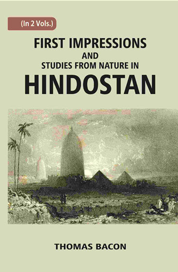 First Impressions And Studies From Nature In Hindostan