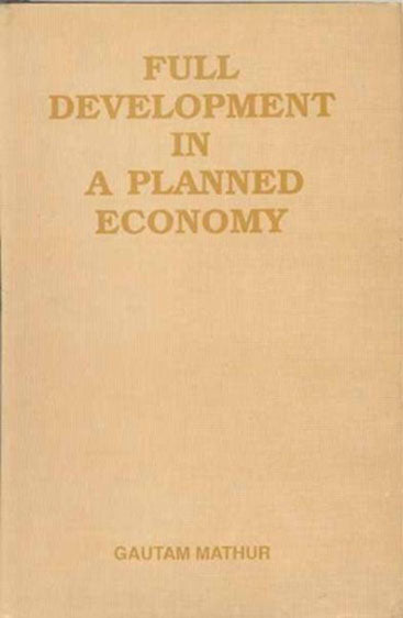 Full Development in a Planned Economy