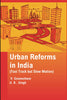 Urban Reforms in India (Fast Track But Slow Motion) thumbnail 1