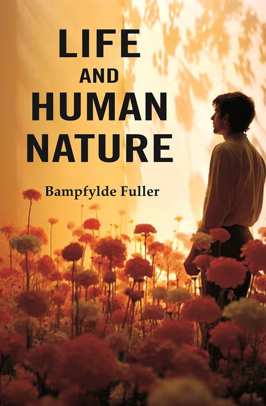 Life and Human Nature
