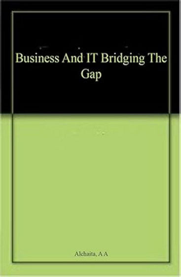 Business And IT Bridging The Gap