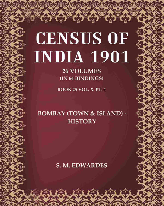 Census of India 1901: Bombay (Town & Island) - History