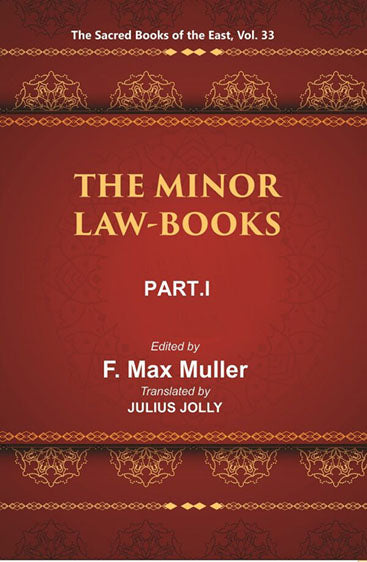 The Sacred Books of the East (THE MINOR LAW-BOOKS, PART-I: NARADA. BRIHASPATI)