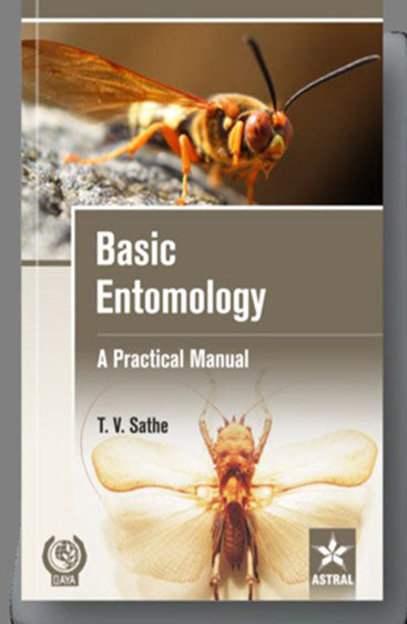 Basic Entomology: A Practical Manual
