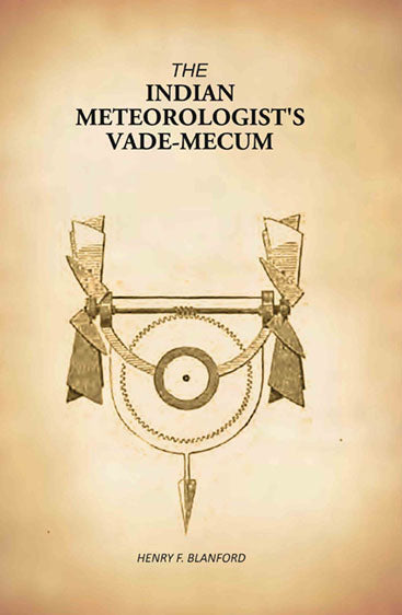 The Indian Meteorologist's Vade-mecum