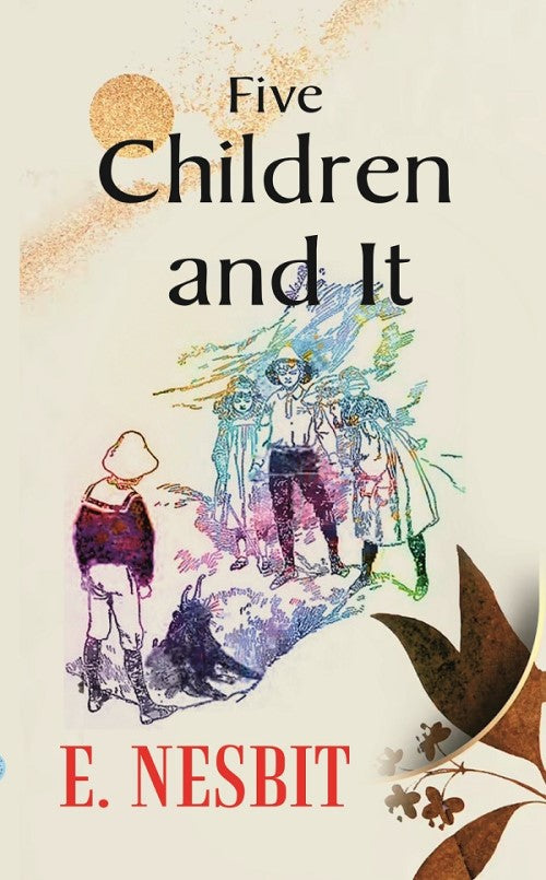 Five Children and It