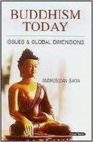 Buddhism Today: Issues and Global Dimensions