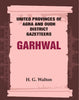 United Provinces of Agra and Oudh District Gazetteers: Garhwal thumbnail 1