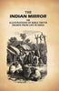 The Indian Mirror: Or Illustrations of Bible Truth Drawn From Life in India thumbnail 1
