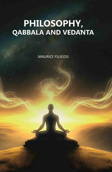 Philosophy, Qabbala and Vedānta