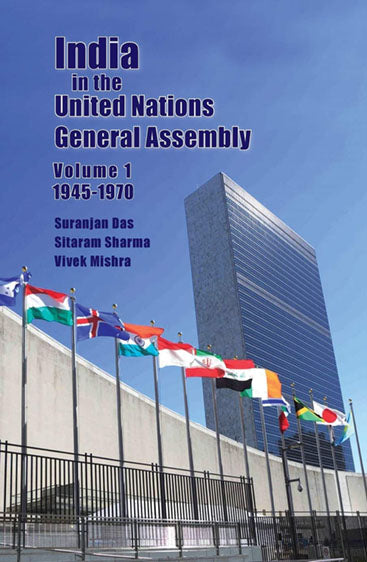 India in the United Nations General Assembly (Volume 1 - 1945-1970) (Volume 2 - 1971-2018)