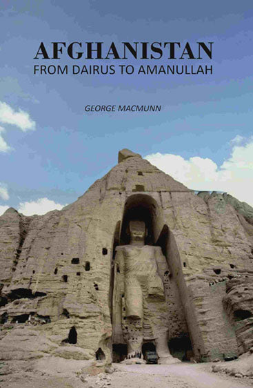 Afghanistan from Dairus to Amanullah