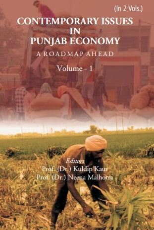 Contemporary Issues in Punjab Economy: A Roadmap Ahead