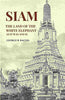 Siam The Land of the White Elephant As It Was and Is thumbnail 1
