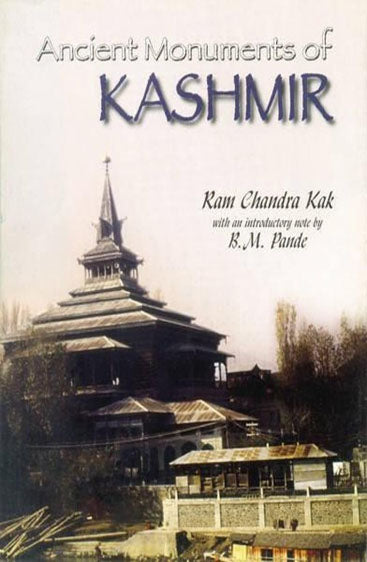 ANCIENT MONUMENTS OF KASHMIR