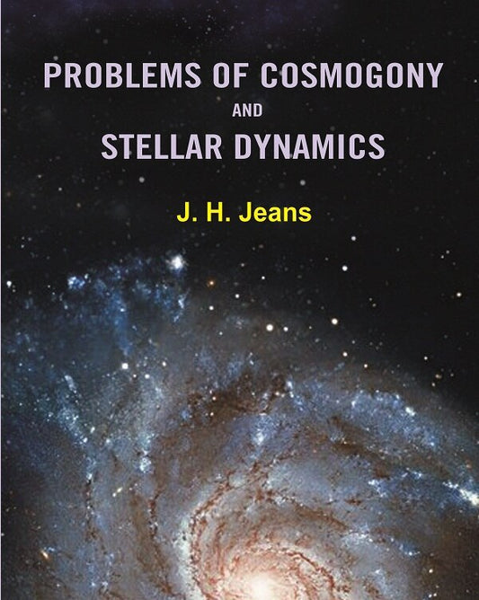 Problems of Cosmogony and Stellar Dynamics