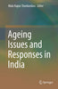 Ageing Issues and Responses in India thumbnail 1