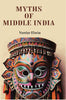 Myths Of Middle India thumbnail 1