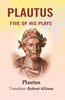 Plautus: Five of His plays thumbnail 1