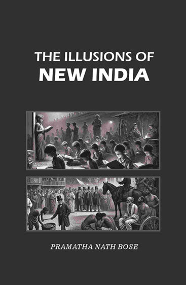The Illusions of New India