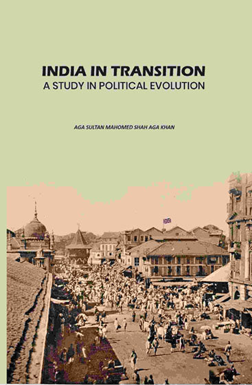 India In Transition: A Study In Political Evolution