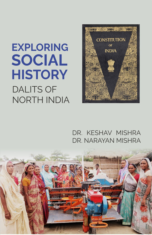 Exploring Social History : Dalit's of North India