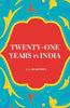 Twenty-One Years in India thumbnail 1