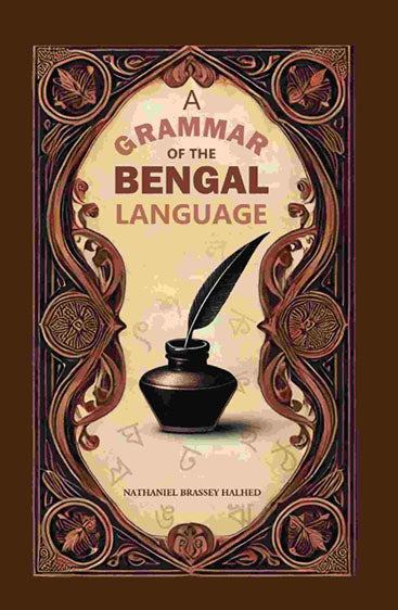 A Grammar of the Bengal Language
