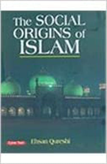 The Social Origins of Islam
