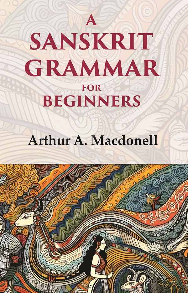 A Sanskrit Grammar for Beginners