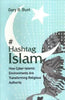 Hashtag Islam: How Cyber-Islamic Environments Are Transforming Religious Authority thumbnail 1