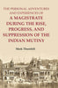 The Personal Adventures and Experiences of a Magistrate during the Rise, Progress, and Suppression of the Indian Mutiny thumbnail 1