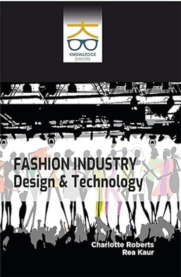 Fashion Industry: Design and Technology