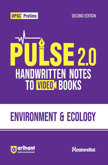 Arihant UPSC Prelims Environment & Ecology for Civil Services Exam 2025| Pulse 2.0 Handwritten Notes with Video Lectures | Color Coded Notes, ... | 2nd Edition UPSC GS Book in English