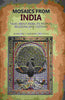Mosaics From India: Talks About India, Its Peoples, Religions And Customs  thumbnail 1