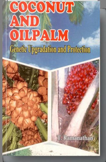 Coconut and Oilpalm: Genetic Upgradation and Protection