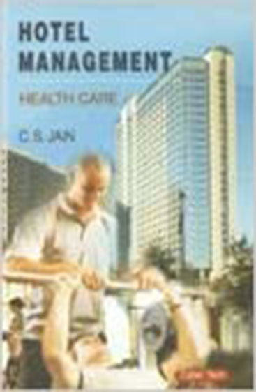 Hotel Management Health Care