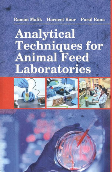 Analytical Techniques for Animal Feed Laboratories