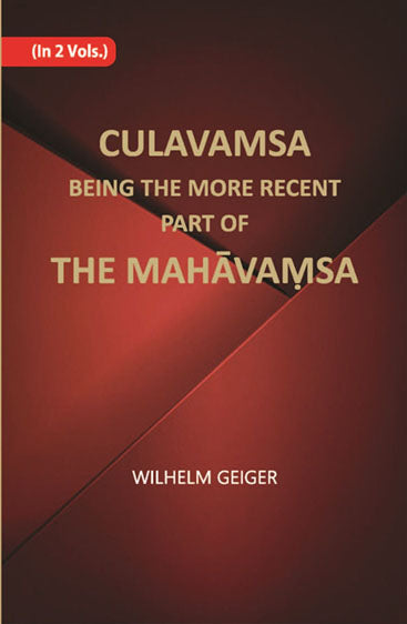 Culavamsa Being The More Recent Part Of The Mahavamsa